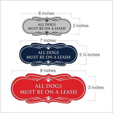Designer All Dogs Must Be On A Leash Wall or Door Sign